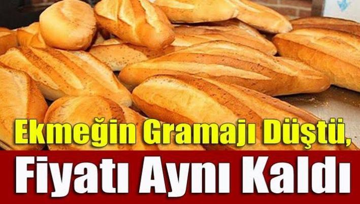 EKMEĞİN GRAMAJI DÜŞTÜ