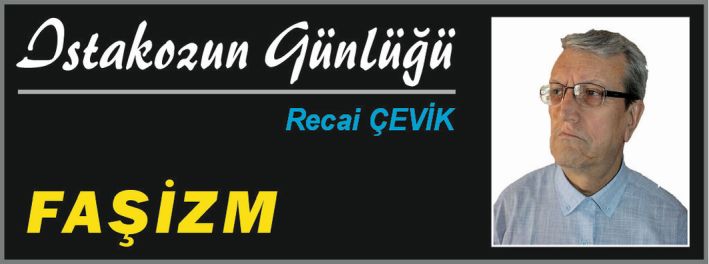 ISTAKOZUN GÜNLÜĞÜ – FAŞİZM