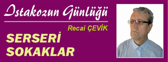 ISTAKOZUN GÜNLÜĞÜ – RECAİ  ÇEVİK