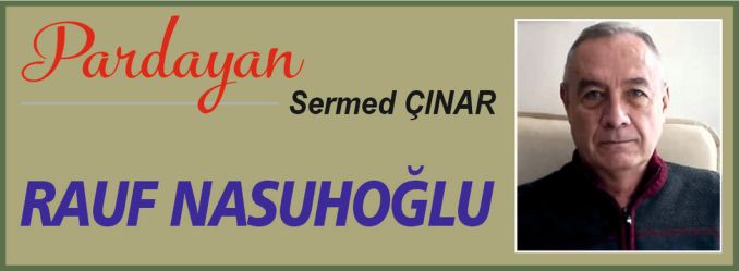 PARDAYAN – RAUF NASUHOĞLU