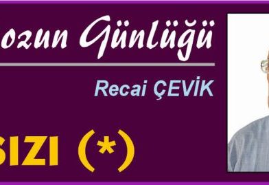 ISTAKOZUN GÜNLÜĞÜ – RECAİ ÇEVİK
